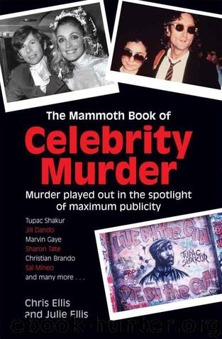 The Mammoth Book of Celebrity Murder (Mammoth Books) by Ellis Julie & Ellis Chris