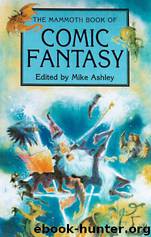 The Mammoth Book of Comic Fantasy by Mike Ashley (ed.)