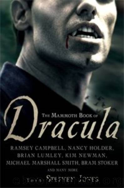 The Mammoth Book of Dracula (Mammoth Books) by Stephen Jones