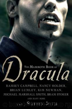 The Mammoth Book of Dracula by Stephen Jones (ed)