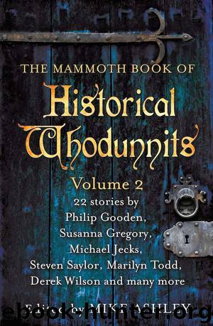 The Mammoth Book of Historical Whodunnits Volume 2 (The Mammoth Book Series) by Mike Ashley