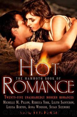 The Mammoth Book of Hot Romance by Sonia Florens