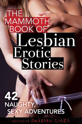 The Mammoth Book of Lesbian Erotic Stories by Barbara Cardy