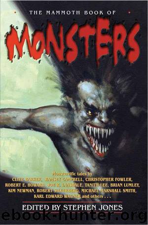 The Mammoth Book of Monsters (Mammoth Books) by Jones Stephen