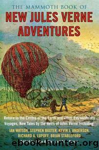 The Mammoth Book of New Jules Verne Adventures by Mike Ashley & Eric Brown (eds)