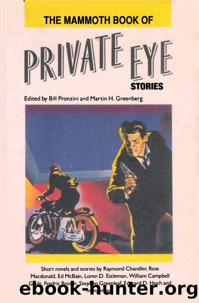 The Mammoth Book of Private Eye Stories by Martin H. Greenberg (ed) & Bill Pronzini (ed)