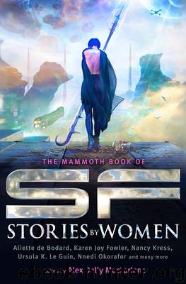 The Mammoth Book of SF Stories by Women by Alex Dally MacFarlane