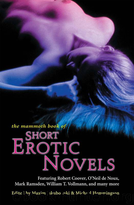 The Mammoth Book of Short Erotic Novels by Maxim Jakubowski