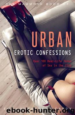The Mammoth Book of Urban Erotic Confessions by Barbara Cardy