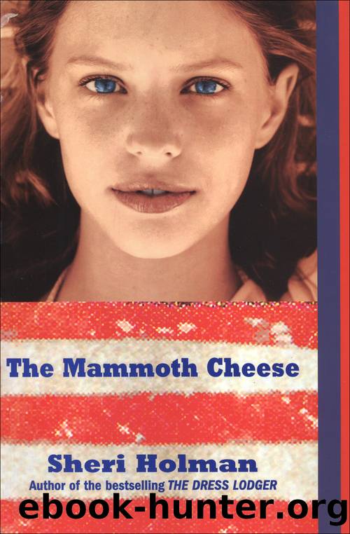The Mammoth Cheese by Sheri Holman