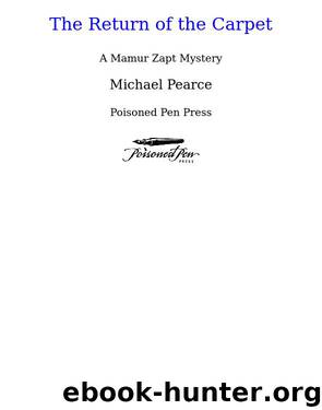The Mamur Zapt & the Return of the Carpet by Michael Pearce