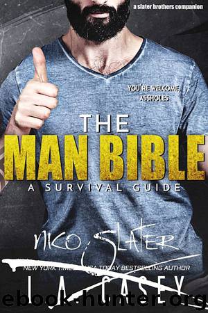 The Man Bible: A Survival Guide: a Slater Brothers companion by L.A. Casey