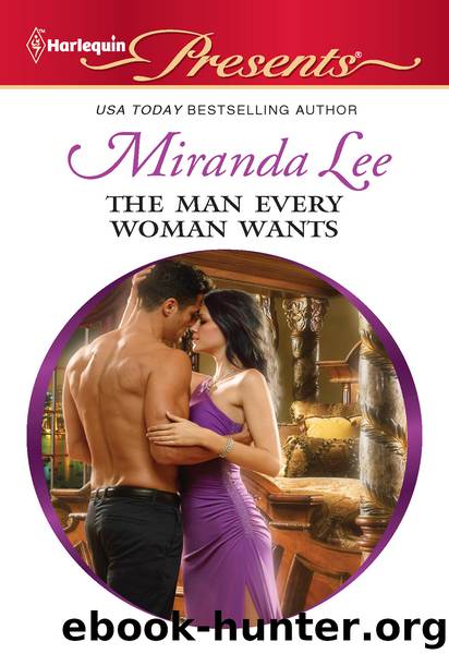 The Man Every Woman Wants by Miranda Lee