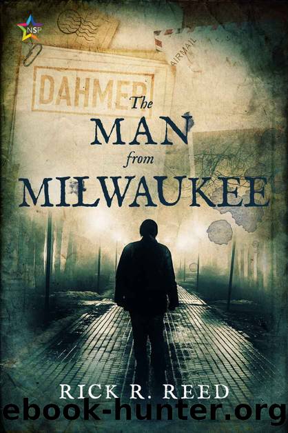 The Man From Milwaukee by Rick R. Reed