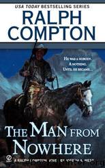 The Man From Nowhere by Joseph A. West