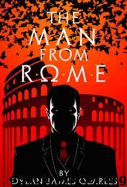 The Man From Rome by Dylan James Quarles