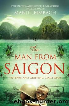 The Man From Saigon by Marti Leimbach