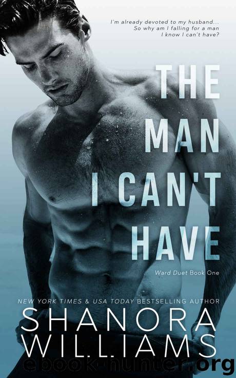 The Man I Can't Have by Williams Shanora