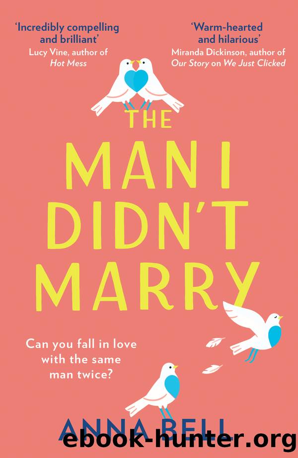 The Man I Didn't Marry by Anna Bell