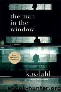 The Man In The Window by K.O. Dahl