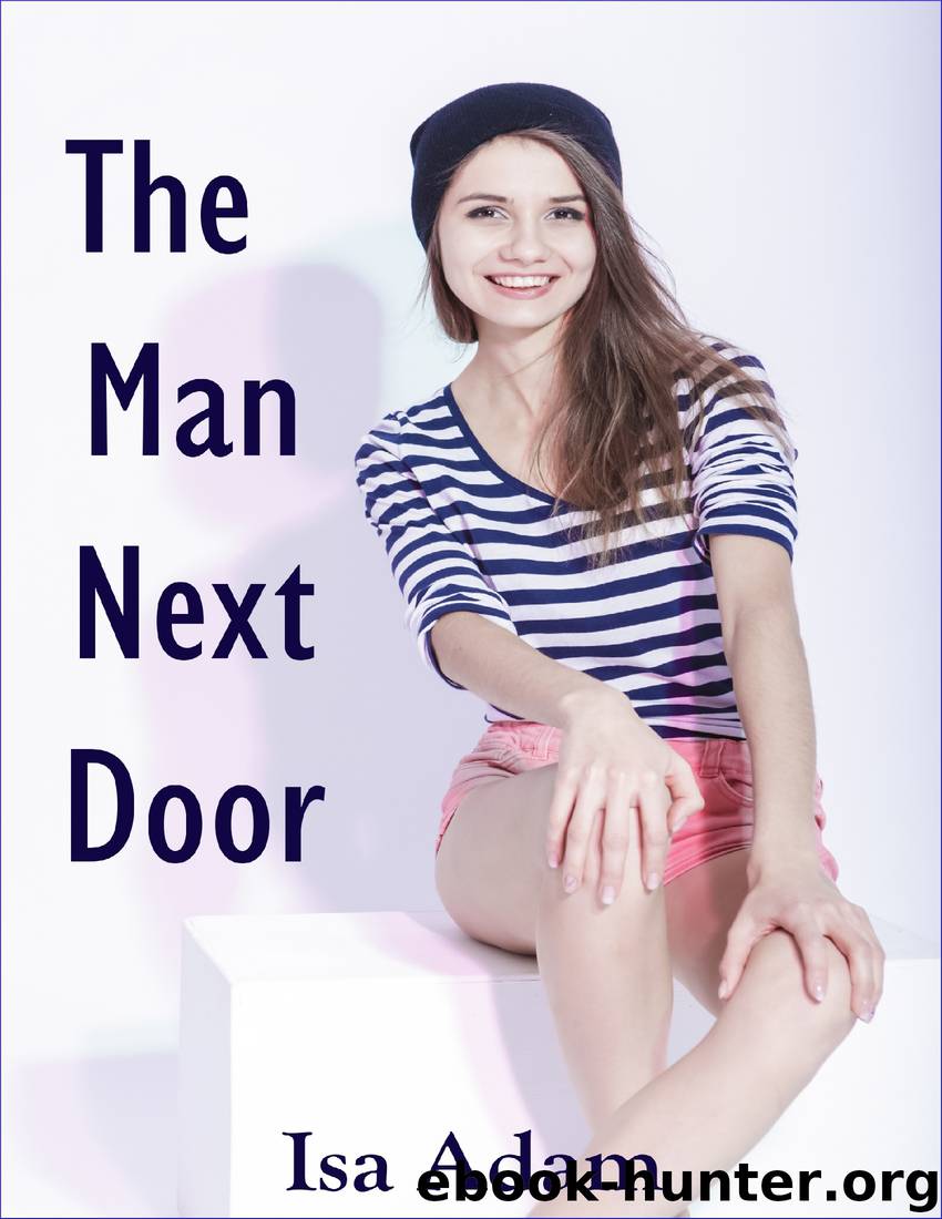 The Man Next Door by isa adam
