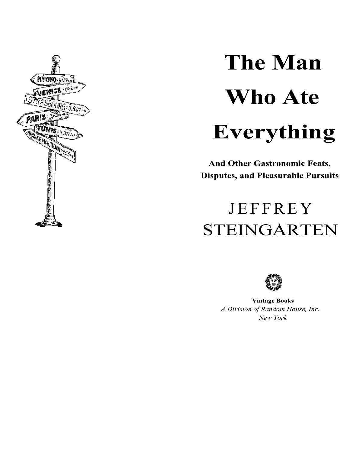 The Man Who Ate Everything by Jeffrey Steingarten