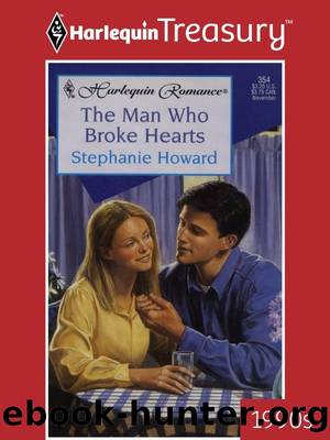 The Man Who Broke Hearts by Stephanie Howard