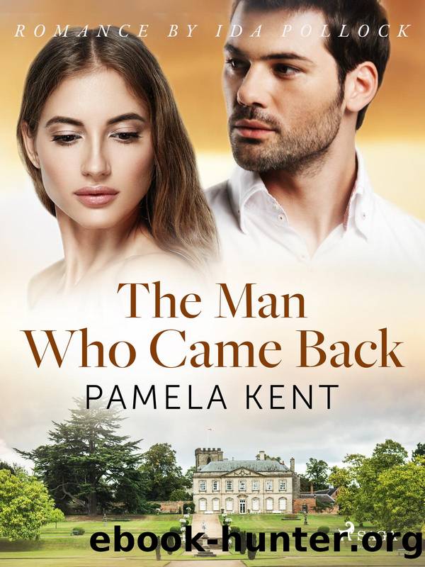 The Man Who Came Back by Pamela Kent