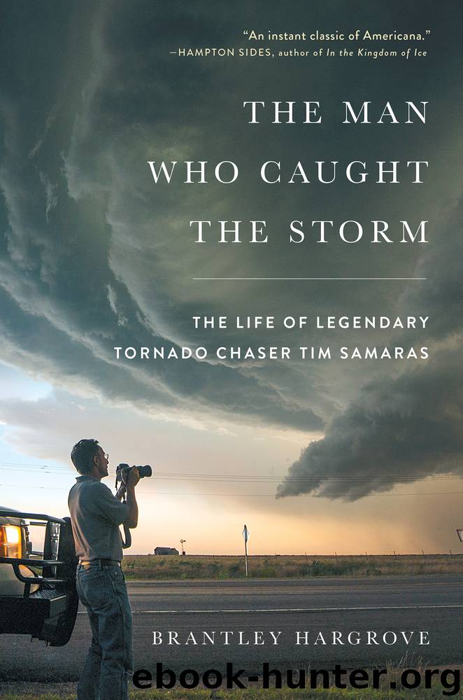 The Man Who Caught the Storm by Brantley Hargrove