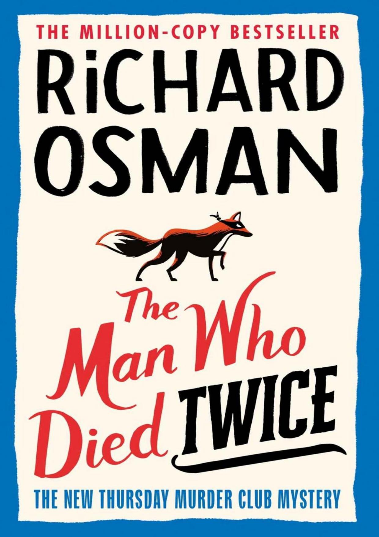 The Man Who Died Twice (The Thursday Murder Club) by Richard Osman