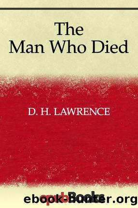 The Man Who Died by Lawerence D. H