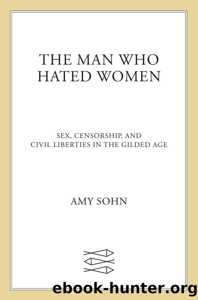 The Man Who Hated Women by Amy Sohn