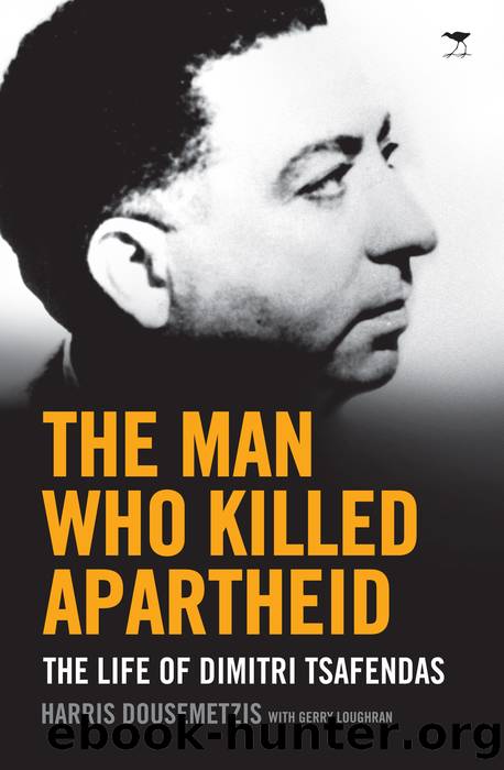 The Man Who Killed Apartheid by Harris Dousemetzis