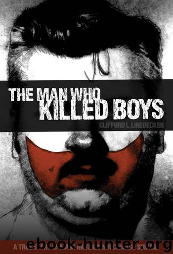 The Man Who Killed Boys by Clifford L. Lindecker