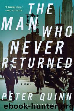 The Man Who Never Returned by Peter Quinn