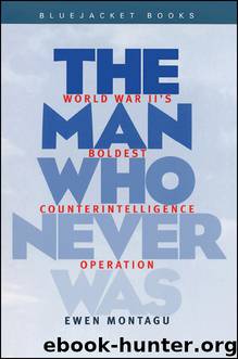 The Man Who Never Was by Ewen Montagu
