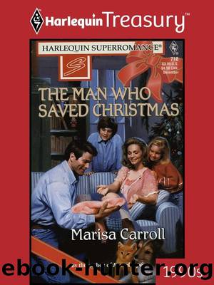 The Man Who Saved Christmas by Marisa Carroll