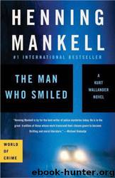 The Man Who Smiled by Henning Mankell