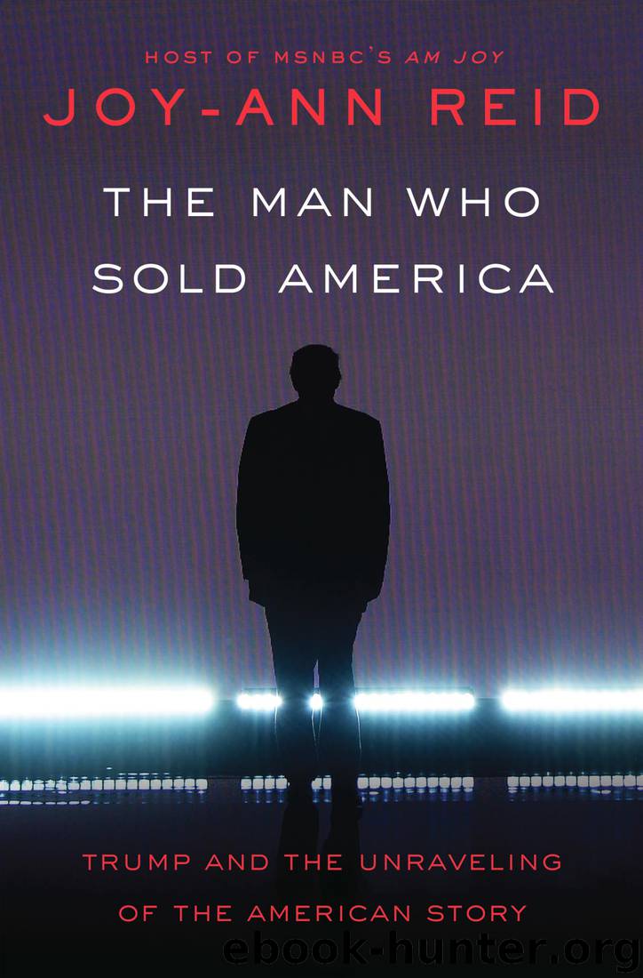 The Man Who Sold America by Joy-Ann Reid