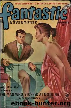 The Man Who Stopped at Nothing by Fairman Paul W