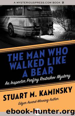 The Man Who Walked Like a Bear by Kaminsky Stuart M