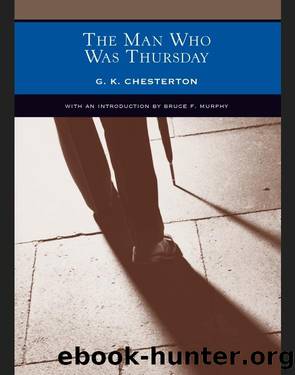 The Man Who Was Thursday by G. K. Chesterton & Bruce F. Murphy