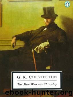 The Man Who Was Thursday by G. K. Chesterton; Bruce F. Murphy