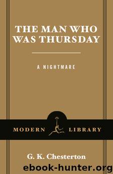 The Man Who Was Thursday by G.K. Chesterton