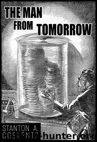 The Man from Tomorrow by Stanton Coblentz