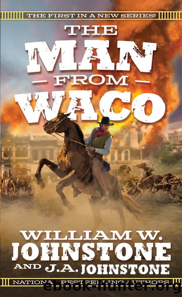 The Man from Waco by William W. Johnstone