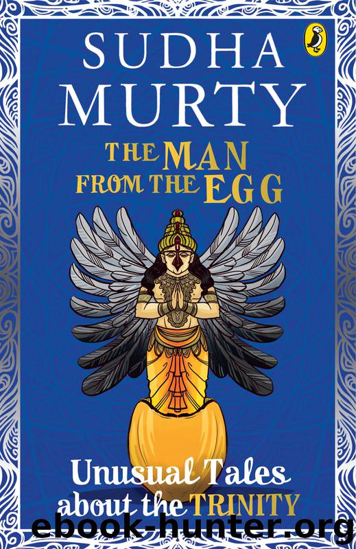 The Man from the Egg by Sudha Murty