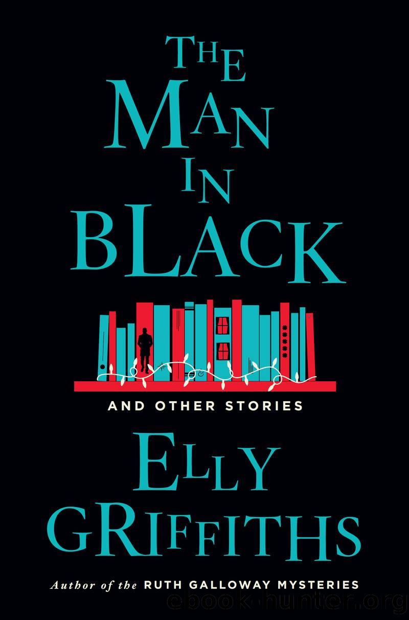 The Man in Black by Elly Griffiths