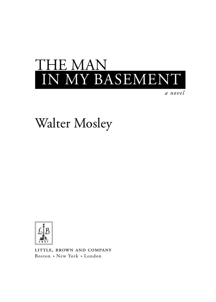 The Man in My Basement by Walter Mosley