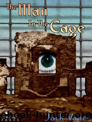 The Man in the Cage by Jack Vance